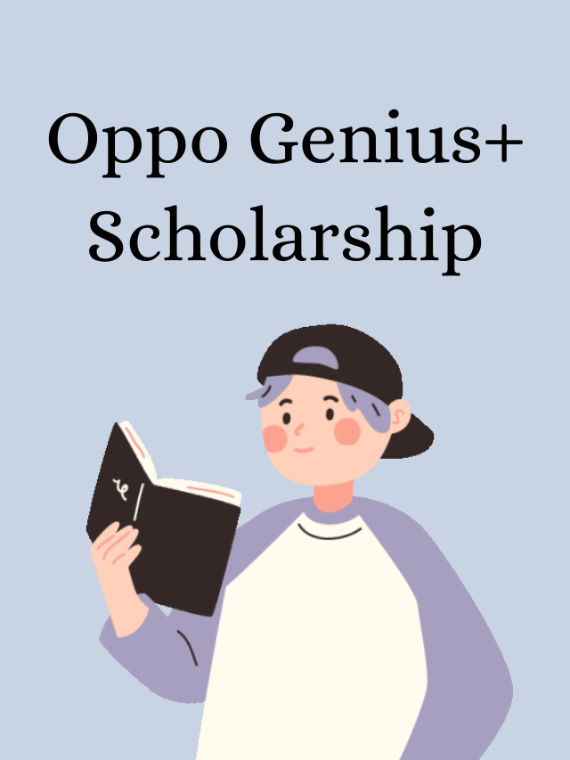 oppo genius scholarship
