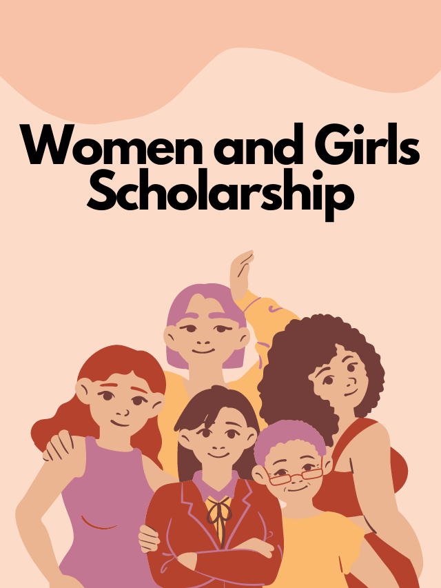 Women and Girls Scholarship 2022-23